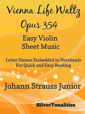 cover image of Vienna Life Waltz Opus 354 Easy Violin Sheet Music